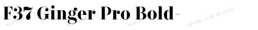 F37 Ginger Pro Bold字体转换 F37 Ginger Pro Bold字体转换